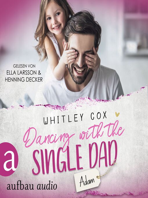 Title details for Dancing with the Single Dad--Adam--Single Dads of Seattle, Band 2 by Whitley Cox - Available